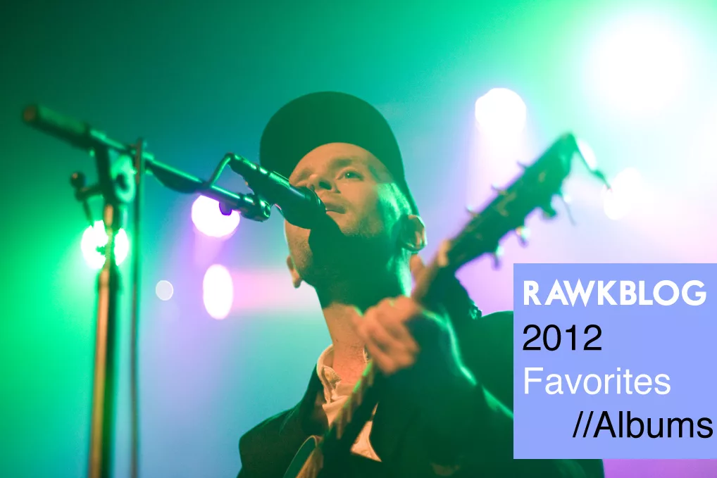 Rawkblog Albums of the Year Rawkblog Albums of the Year