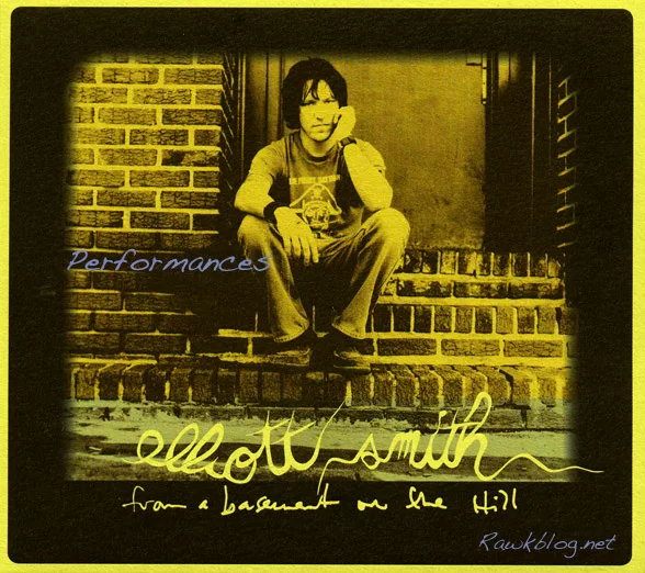 Elliott Smith - Performances From Elliott Smith-Performances From